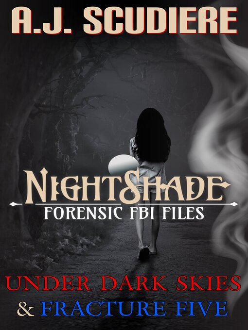 Title details for Under Dark Skies & Fracture Five by A.J. Scudiere - Available